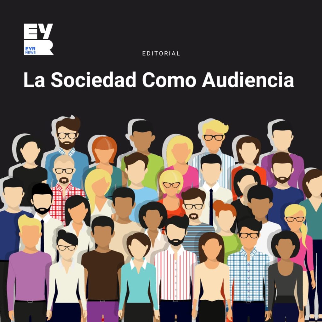 La Sociedad Como Audiencia